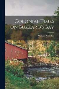 Produktbild: Colonial Times on Buzzard's Bay