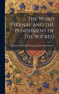Produktbild: The Word Eternal and the Punishment of the Wicked