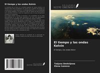 Produktbild: El tiempo y las ondas Kelvin