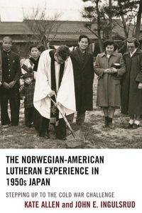 Produktbild: Allen, K: Norwegian-American Lutheran Experience in 1950s Ja