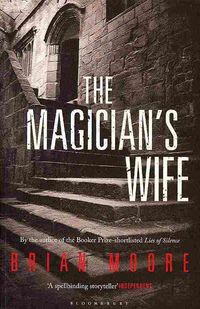 Bild vom Artikel Moore, B: The Magician's Wife vom Autor Brian Moore