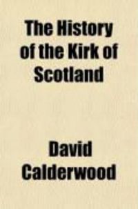 Produktbild: The History of the Kirk of Scotland (Volume 1)