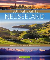 Produktbild: Bruckmann Bildband: 100 Highlights Neuseeland