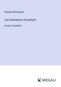 Produktbild: Les Parisiennes d'&agrave; pr&eacute;sent
