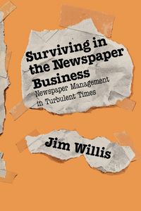 Produktbild: Surviving in the Newspaper Business