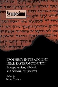 Produktbild: Prophecy in Its Ancient Near Eastern Context