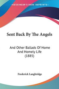 Produktbild: Sent Back By The Angels