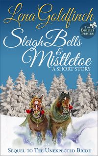 Produktbild: Sleigh Bells & Mistletoe: A Short Story (The Brides, #2)