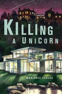 Bild vom Artikel Killing a Unicorn vom Autor Marjorie Eccles