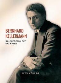 Produktbild: Bernhard Kellermann: Schwedenklees Erlebnis. Vollst&auml;ndige Neuausgabe
