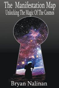 Produktbild: The Manifestation Map; Unlocking The Magic Of the Cosmos