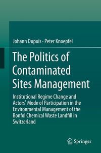 Produktbild: The Politics of Contaminated Sites Management