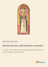 Produktbild: Geschichte der altkirchlichen Literatur