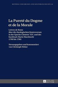 Produktbild: La Puret&eacute; du Dogme et de la Morale