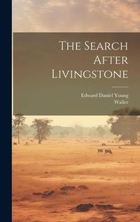 Produktbild: The Search After Livingstone
