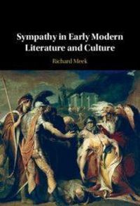 Produktbild: Sympathy in Early Modern Literature and Culture