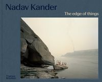 Produktbild: Nadav Kander - The Edge of Things