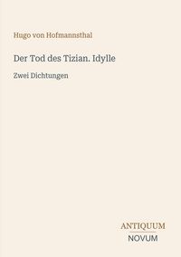 Produktbild: Der Tod des Tizian. Idylle