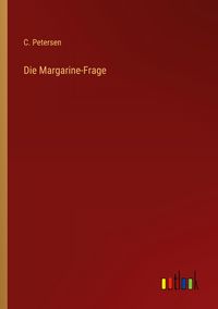 Produktbild: Die Margarine-Frage
