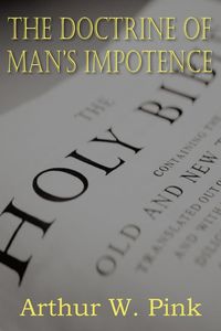 Produktbild: The Doctrine of Man's Impotence