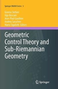 Produktbild: Geometric Control Theory and Sub-Riemannian Geometry