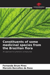 Produktbild: Constituents of some medicinal species from the Brazilian flora