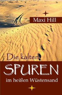 Produktbild: Die kalten Spuren im hei&szlig;en W&uuml;stensand