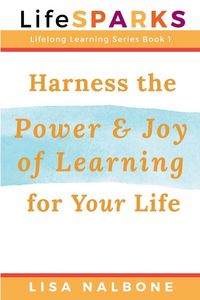 Produktbild: Harness the Power and Joy of Learning for Your Life