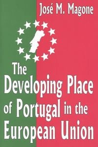 Produktbild: Magone, J: The Developing Place of Portugal in the European