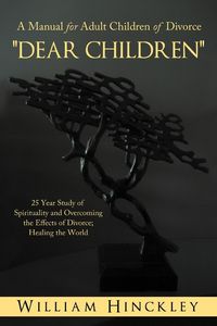 Produktbild: Dear Children, a Manual for Adult Children of Divorce