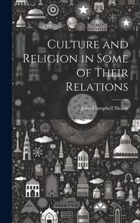 Produktbild: Culture and Religion in Some of Their Relations