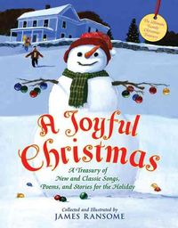 Produktbild: A Joyful Christmas: A Treasury of New and Classic Songs, Poems, and Stories for the Holiday