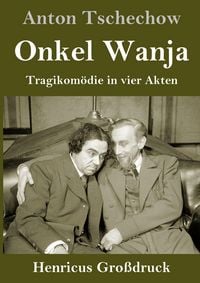 Produktbild: Onkel Wanja (Gro&szlig;druck)