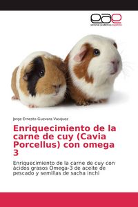 Produktbild: Enriquecimiento de la carne de cuy (Cavia Porcellus) con omega 3