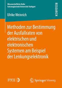 Bild vom Artikel Methoden zur Bestimmung der Ausfallraten von elektrischen und elektronischen Systemen am Beispiel der Lenkungselektronik vom Autor Ulrike Weinrich