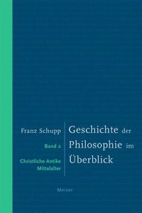 Produktbild: Geschichte der Philosophie im &Uuml;berblick. Band 2: Christliche Antike und Mittelalter