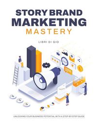 Produktbild: StoryBrand Marketing Mastery