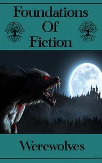 Bild vom Artikel Foundations of Fiction - Werewolves vom Autor Rudyard Kipling