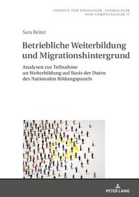 Produktbild: Betriebliche Weiterbildung und Migrationshintergrund