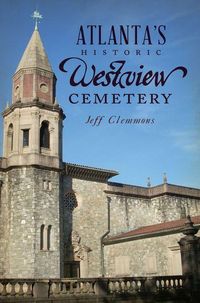 Produktbild: Atlanta's Historic Westview Cemetery