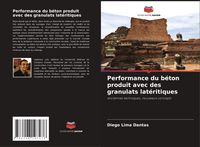 Produktbild: Performance du b&eacute;ton produit avec des granulats lat&eacute;ritiques
