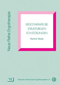 Produktbild: Ergotherapie bei strukturellen Ich-St&ouml;rungen