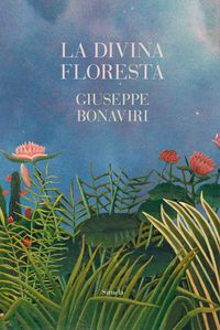Produktbild: La divina floresta