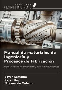 Produktbild: Manual de materiales de ingenier&iacute;a y Procesos de fabricaci&oacute;n