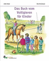 Bild vom Artikel Das Buch vom Voltigieren für Kinder vom Autor Ulrike Rieder