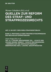 Produktbild: 2. Lesung: Besonderer Teil. - Schutz des Volkes (Rasse. Erbgut. - Schutz der Bewegung. - Angriffe auf die Wirtschaftskraft.) - &Uuml;berpr&uuml;fung der 2. Lesu
