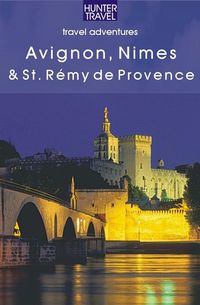 Produktbild: Avignon, Nimes & St. Remy de Provence