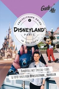Produktbild: GuideMe Reisef&uuml;hrer Disneyland&reg; Paris Freizeitpark Guide