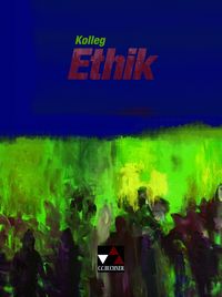 Produktbild: Kolleg Ethik / Kolleg Ethik Ausgabe ab 2010