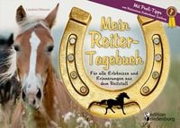 Produktbild: Mein Reiter-Tagebuch - F&uuml;r alle Erlebnisse und Erinnerungen aus dem Reitstall